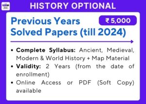 History Optional Previous Years Solved Papers for UPSC CSE 2025